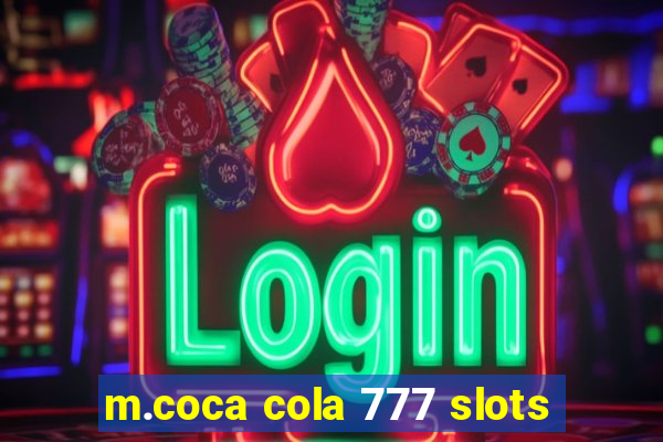 m.coca cola 777 slots